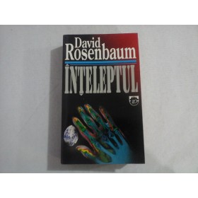     INTELEPTUL  -  David  ROSENBAUM  